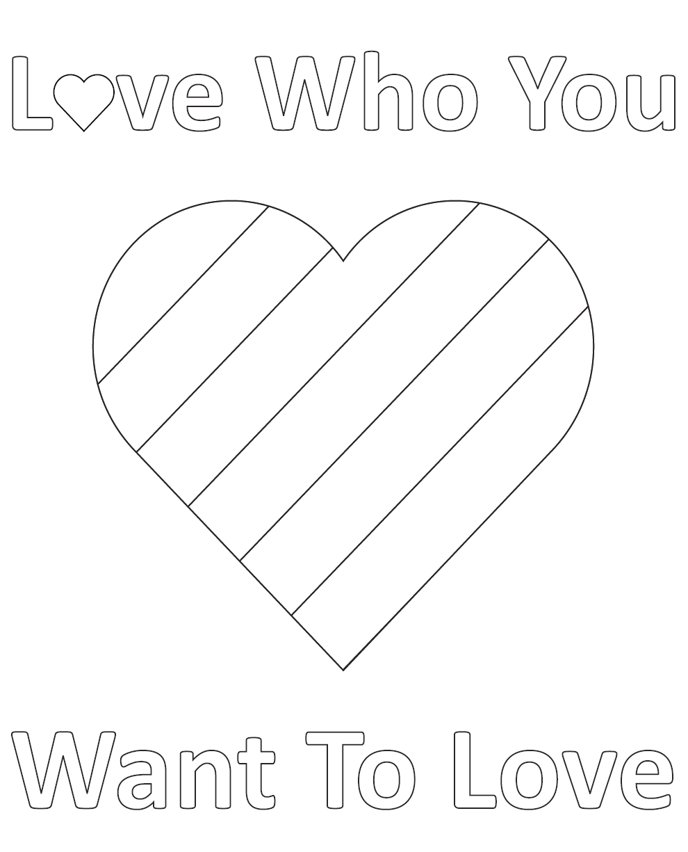 Love who you want to love coloring sheet